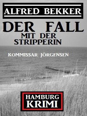 cover image of Der Fall mit der Stripperin